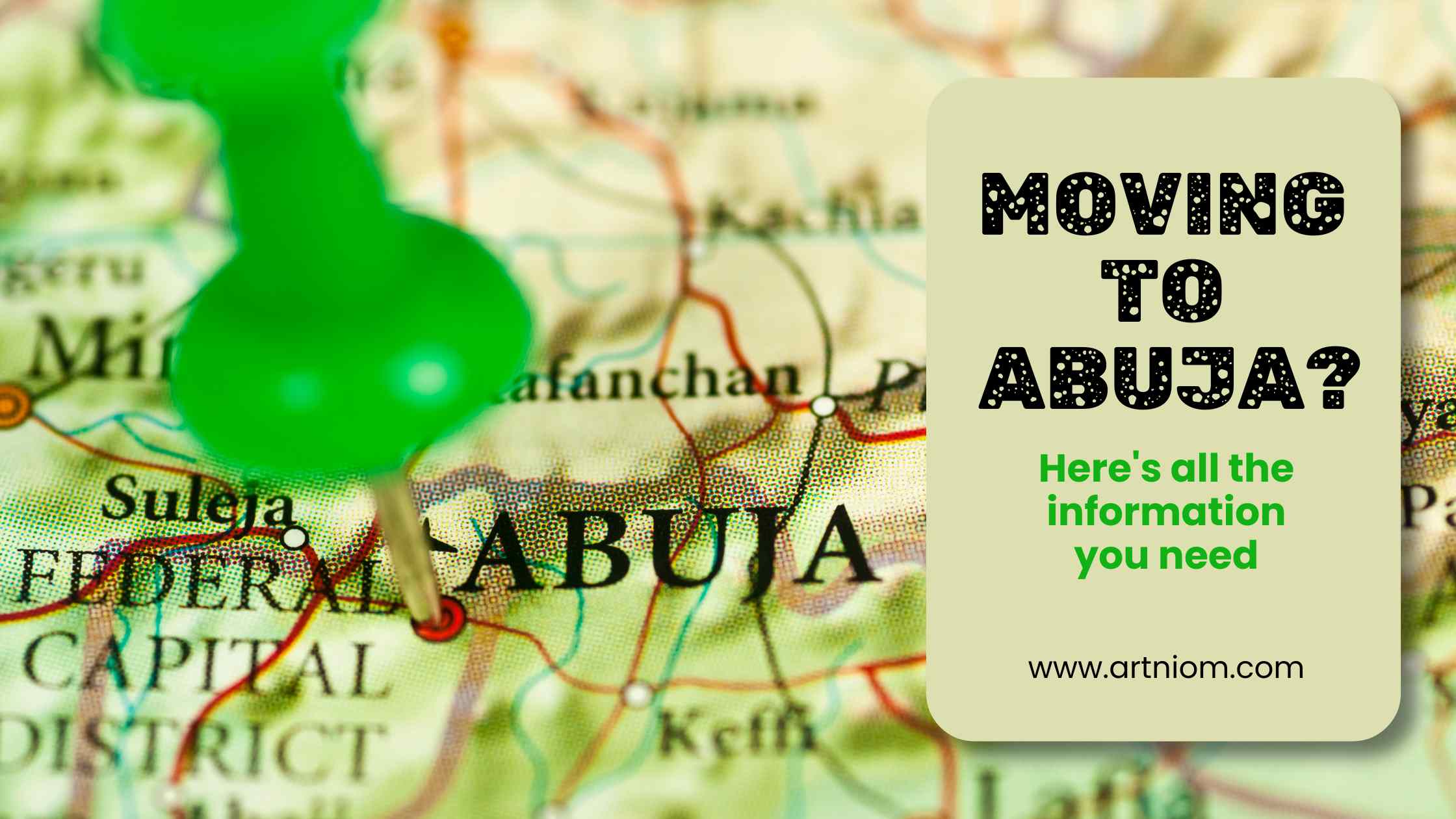 You are currently viewing Considering a Move to Abuja? Here’s all the information you need