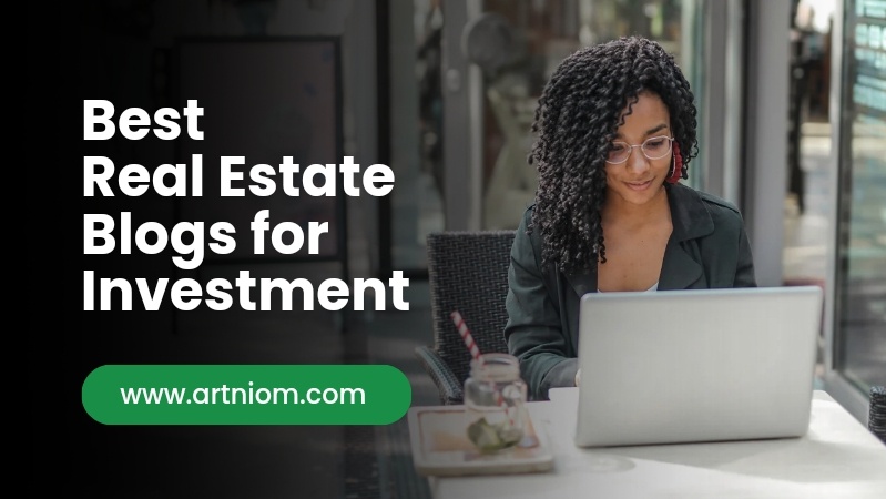 You are currently viewing What are The Best Real Estate Blogs for Investment?